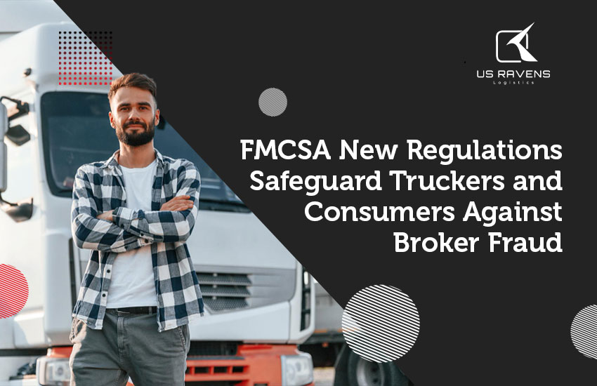 Protect Truckers and Consumers Against Broker Fraud